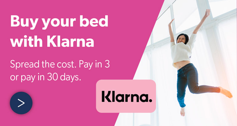 Buy your bed with Klarna spread the cost. Pay in 3 or pay in 30 days